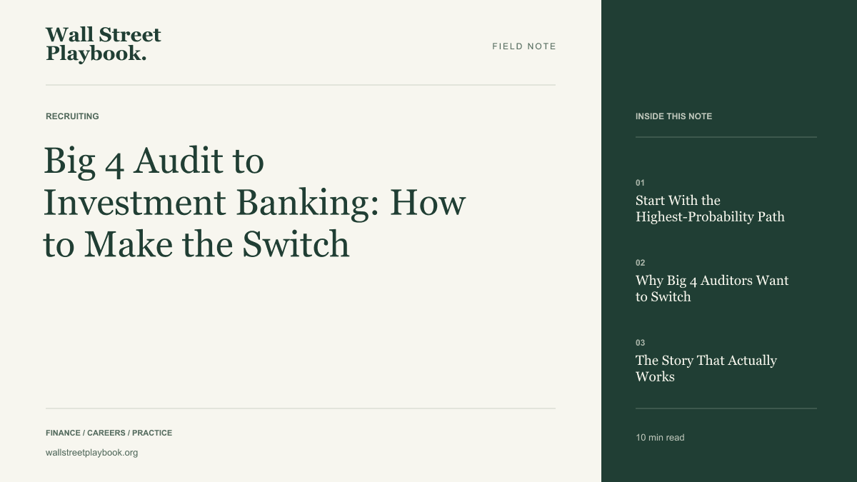 Field Note: Big 4 Audit to Investment Banking: How to Make the Switch