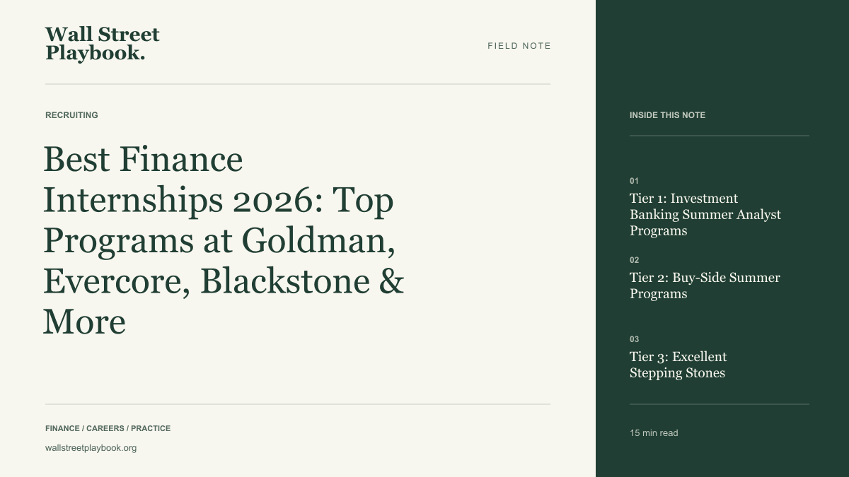 Field Note: Best Finance Internships 2026: Top Programs at Goldman, Evercore, Blackstone & More