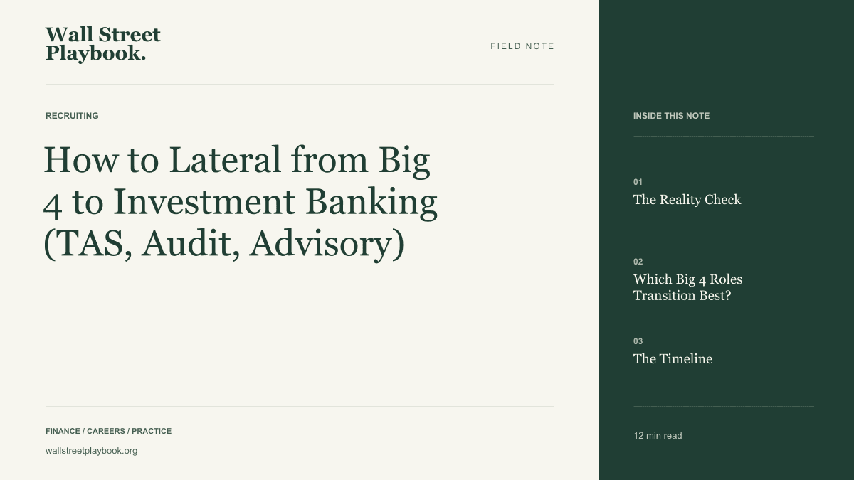 Field Note: How to Lateral from Big 4 to Investment Banking (TAS, Audit, Advisory)
