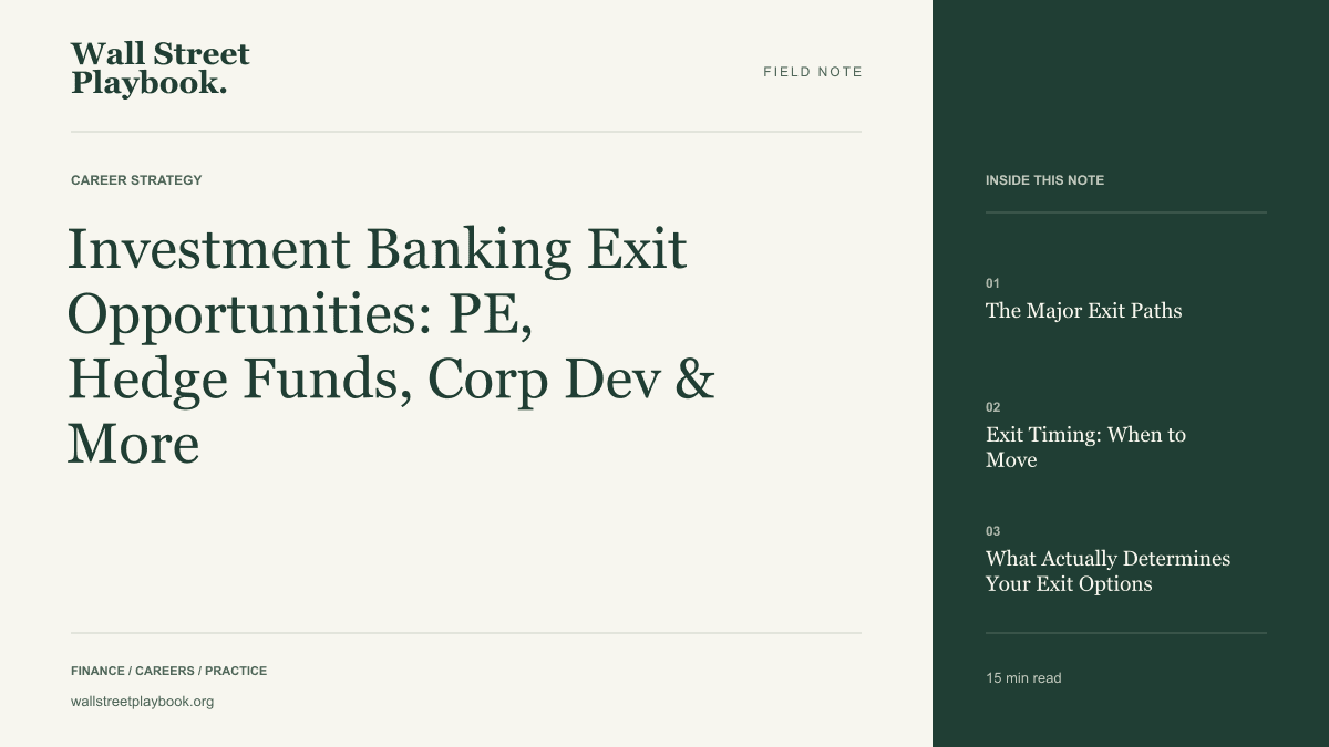 Field Note: Investment Banking Exit Opportunities: PE, Hedge Funds, Corp Dev & More