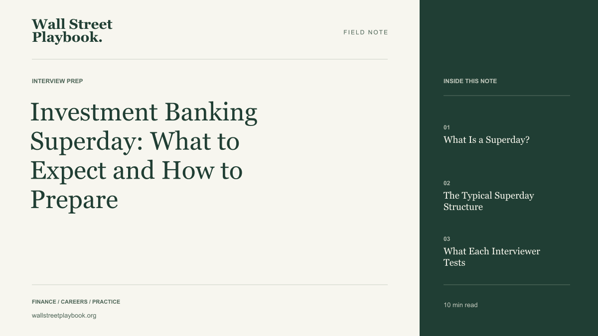 Field Note: Investment Banking Superday: What to Expect and How to Prepare