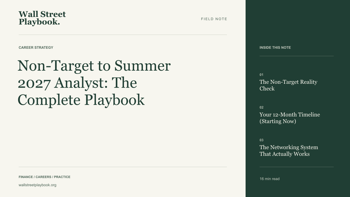 Field Note: Non-Target to Summer 2027 Analyst: The Complete Playbook