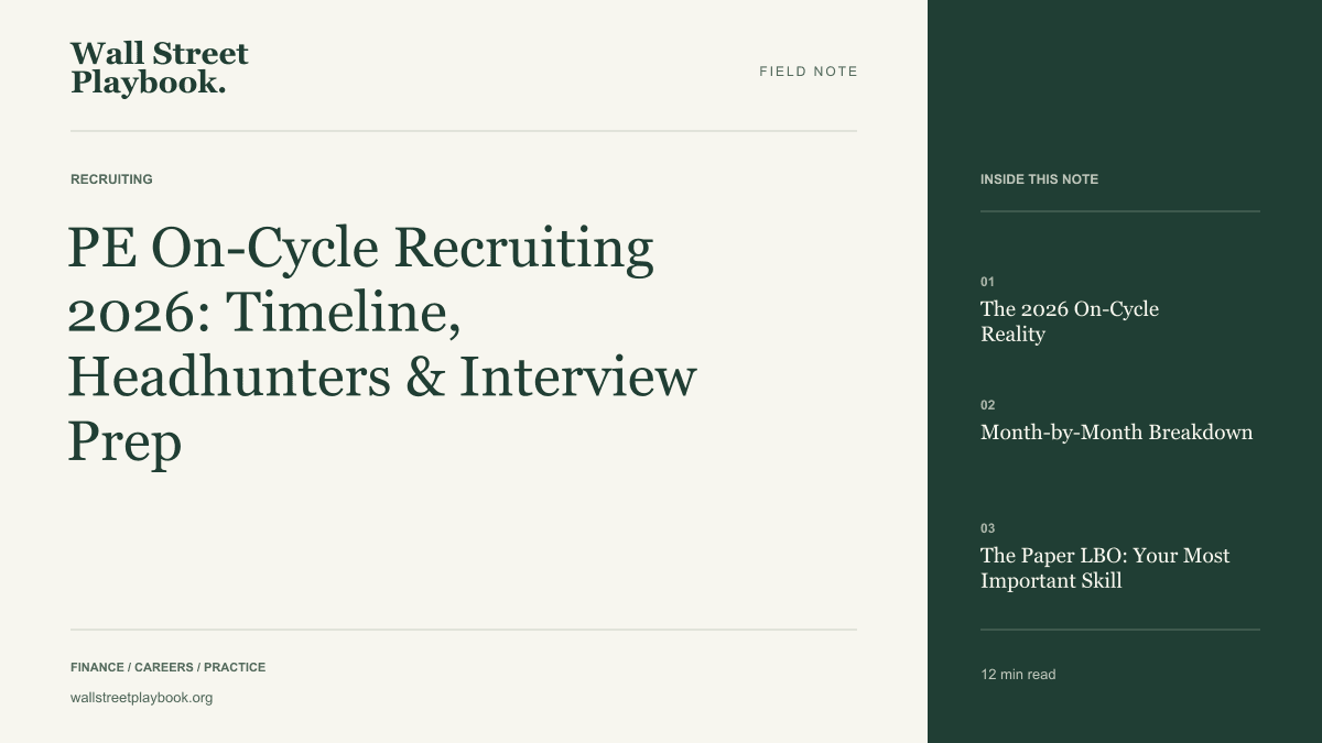 Field Note: PE On-Cycle Recruiting 2026: Timeline, Headhunters & Interview Prep