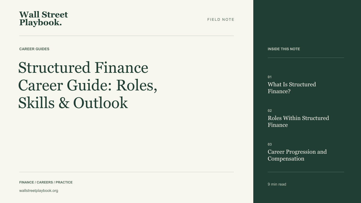 Field Note: Structured Finance Career Guide: Roles, Skills & Outlook
