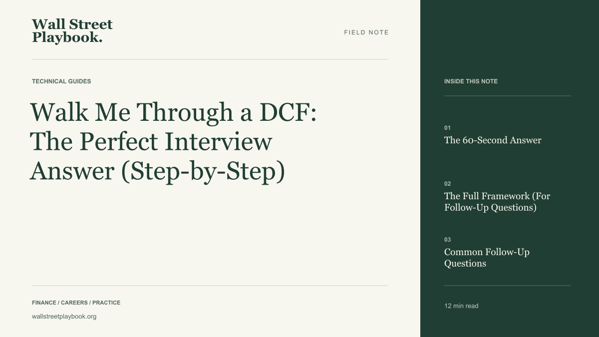 Field Note: Walk Me Through a DCF: The Perfect Interview Answer (Step-by-Step)