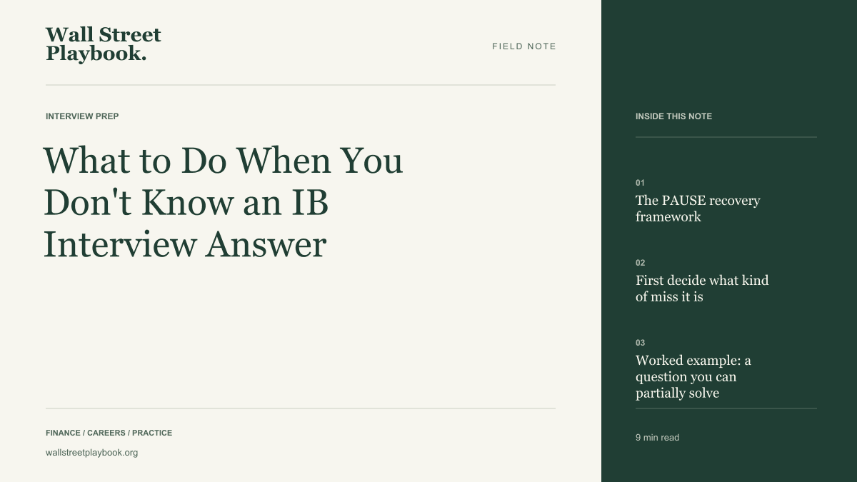 Field Note: What to Do When You Don't Know an IB Interview Answer